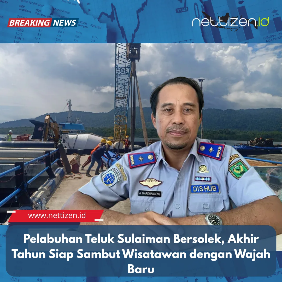 Pelabuhan Teluk Sulaiman Bersolek, Akhir Tahun Siap Sambut Wisatawan dengan Wajah Baru